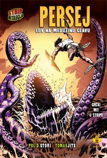 Persej, lov na meduzinu glavu – Strip mitologija - Pol D. Stori
