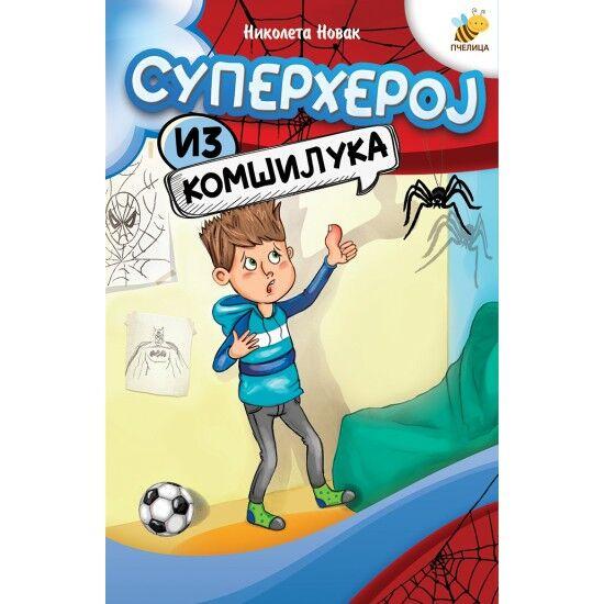 Superheroj iz komšiluka - Nikoleta Novak