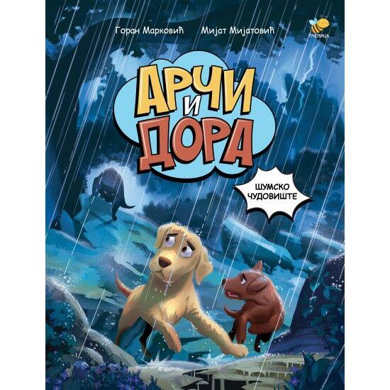 Arči i Dora: Šumsko čudovište, strip - Goran Marković