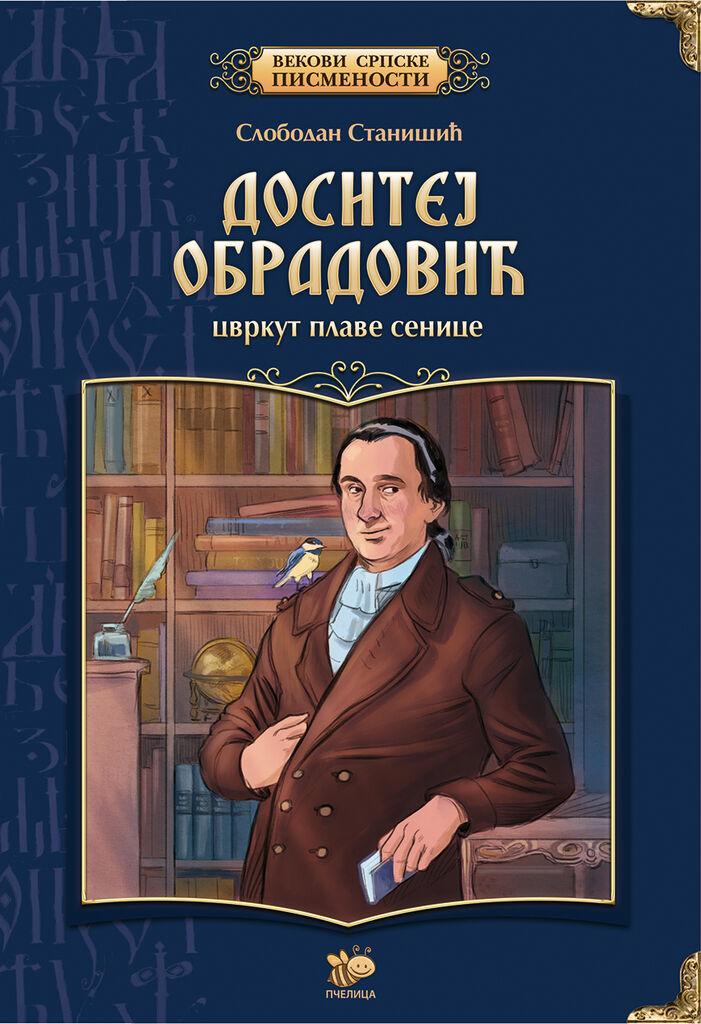 Dositej Obradović, cvrkut plave senice - Slobodan Stanišić