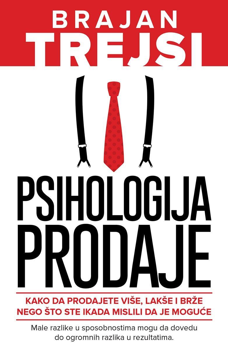 Psihologija Prodaje/Brajan Trejsi