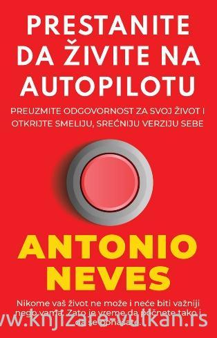 Prestanite Da Živite Na Autopilotu