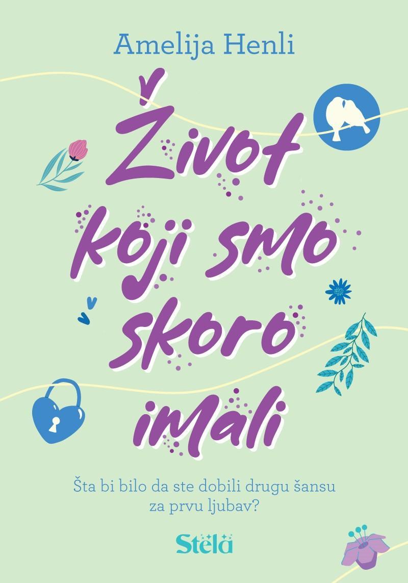 Zivot Koji Smo Skoro Imali/Amelija Henli