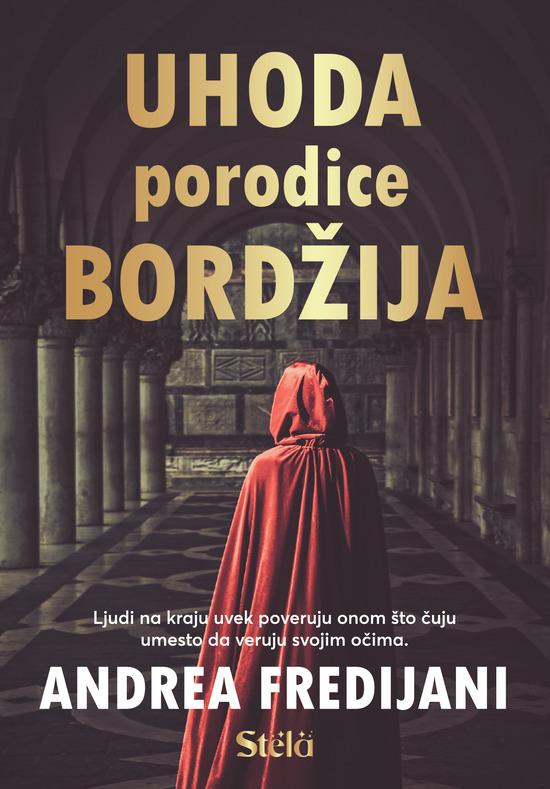 Uhoda Porodice Bordzija/Andrea Fredijani