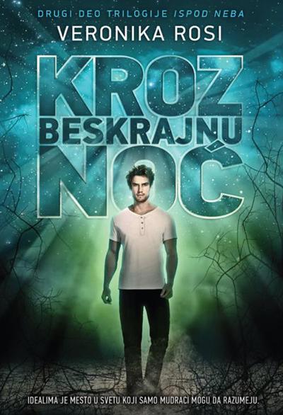Kroz Beskrajnu NoćVeronika Rosi
