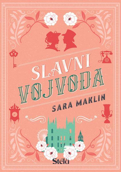 Slavni Vojvoda/Sara Maklin