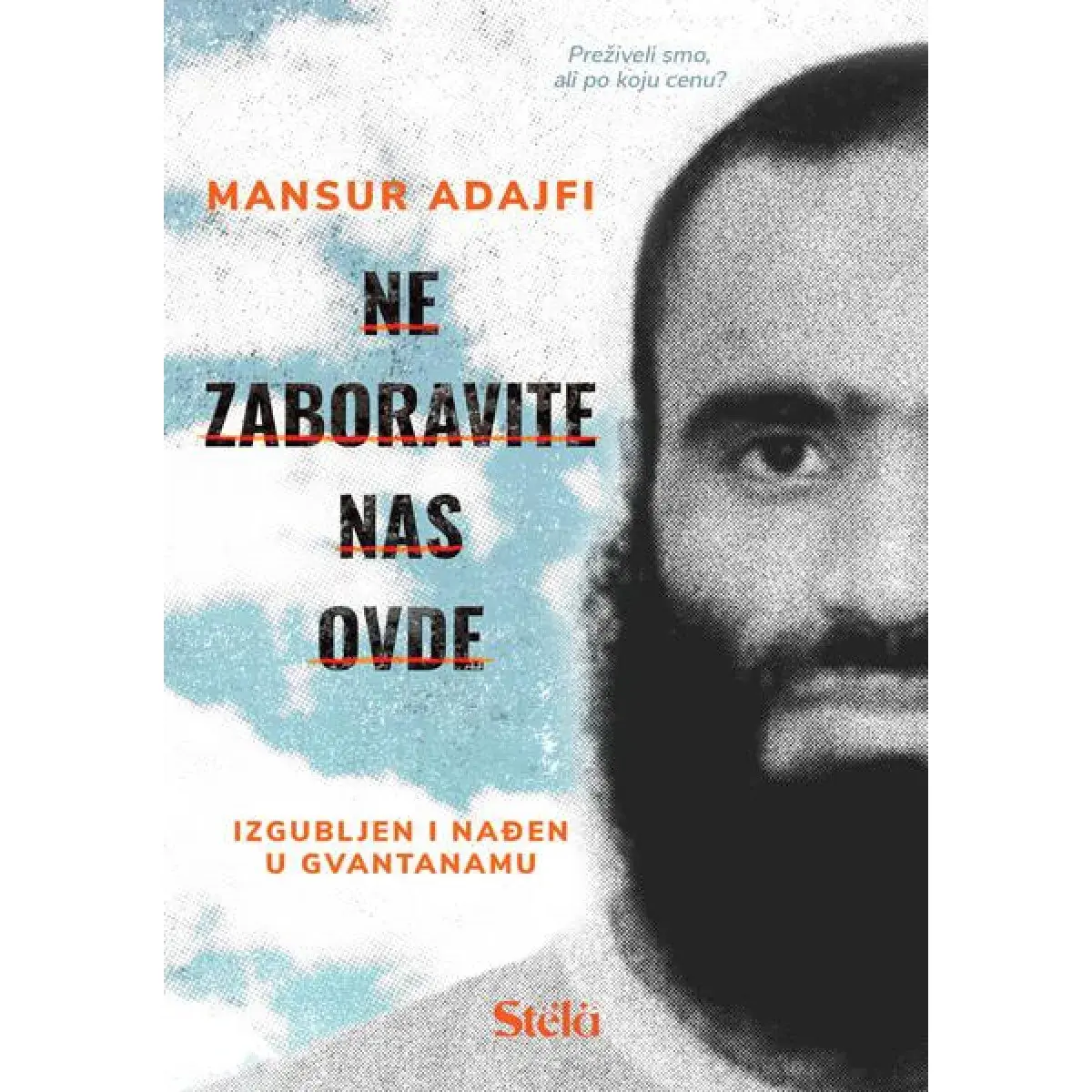 Ne Zaboravite Nas Ovde/Mansur Adajfl, Antonio Ajelo