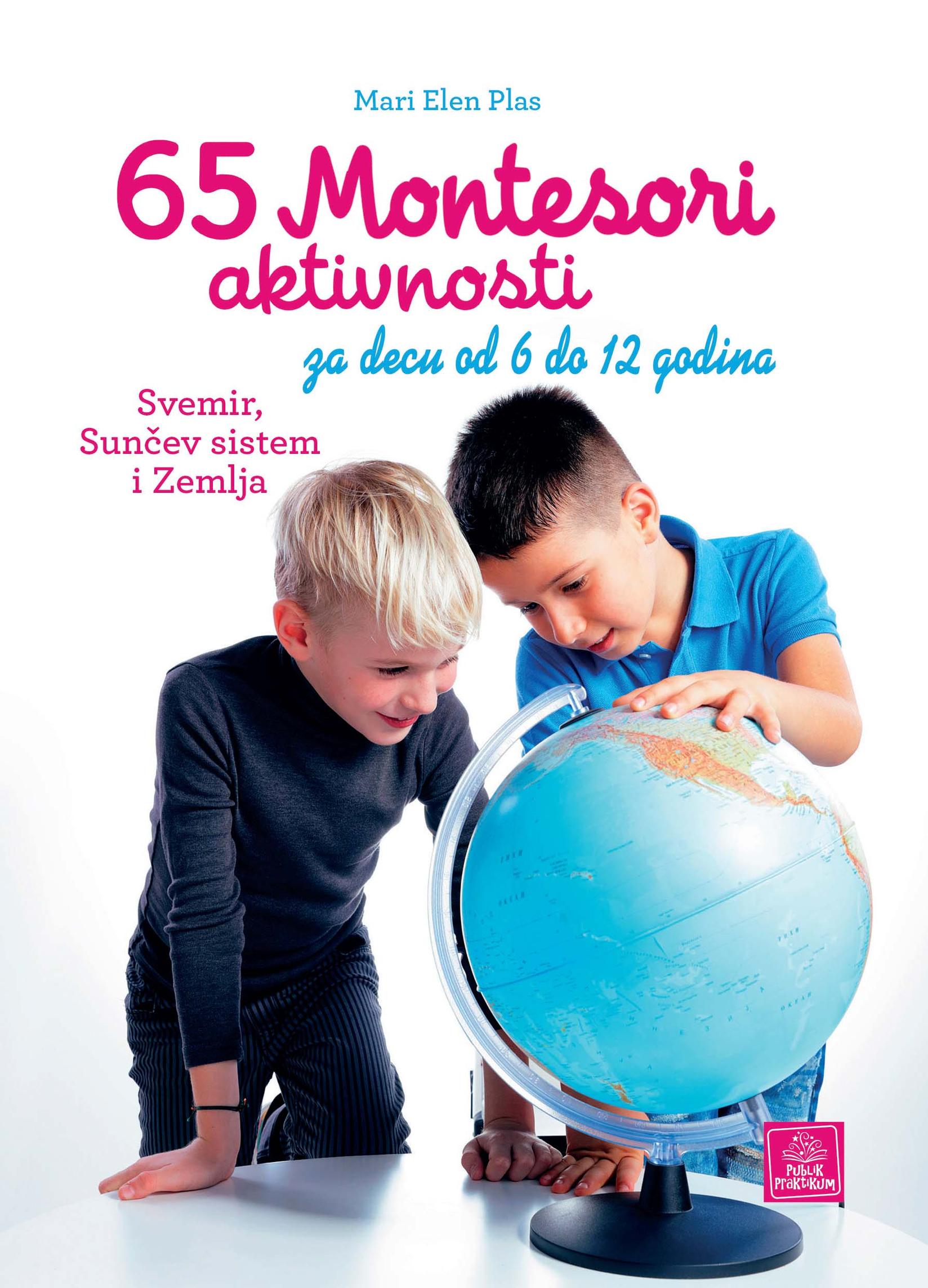 65 Montesori Aktivnosti Za Djecu Od 612 Godina