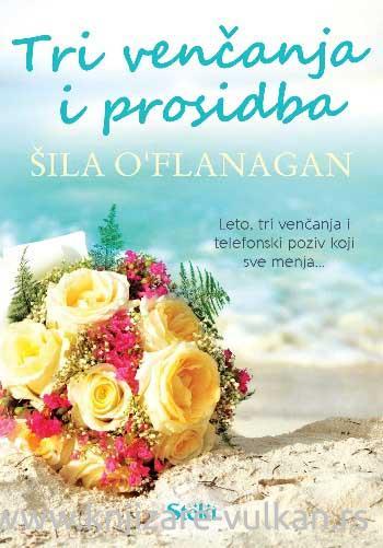Tri Vencanja I Prosidba-Sila O Flanagan