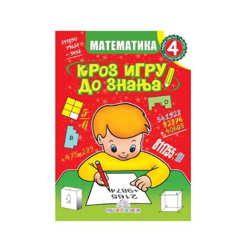 Kroz Igru Do Znanja  Matematika Iv Stepen
