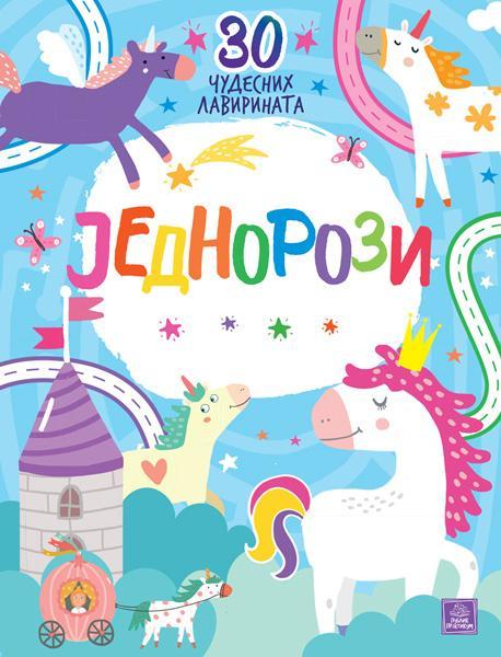 Jednorozi-30 Cudesnih Lavirinata