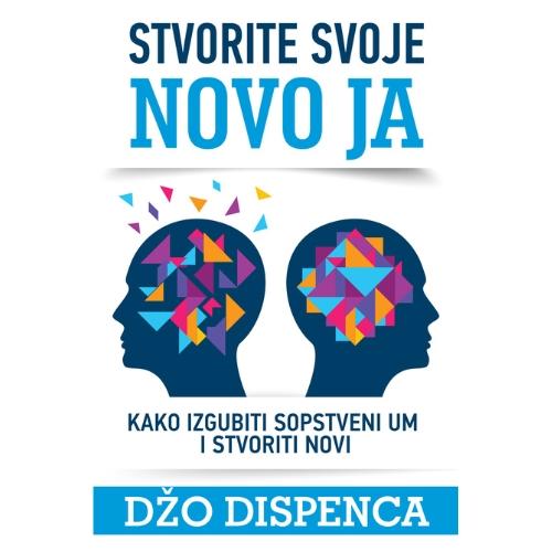 Harmonija Stvorite Svoje Novo Ja/Dzo Dispenca