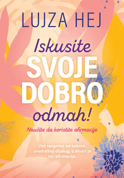 Iskusite Svoje Dobro Odmah/Lujza Hej