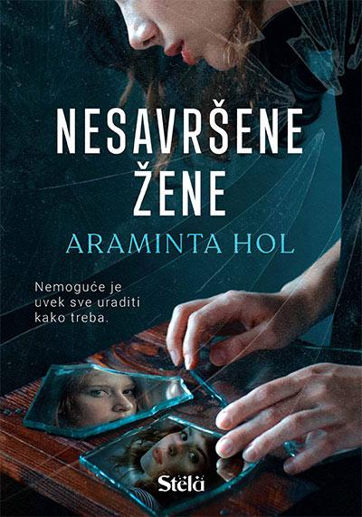 Stela Nesavršene Žene-Araminta Hol