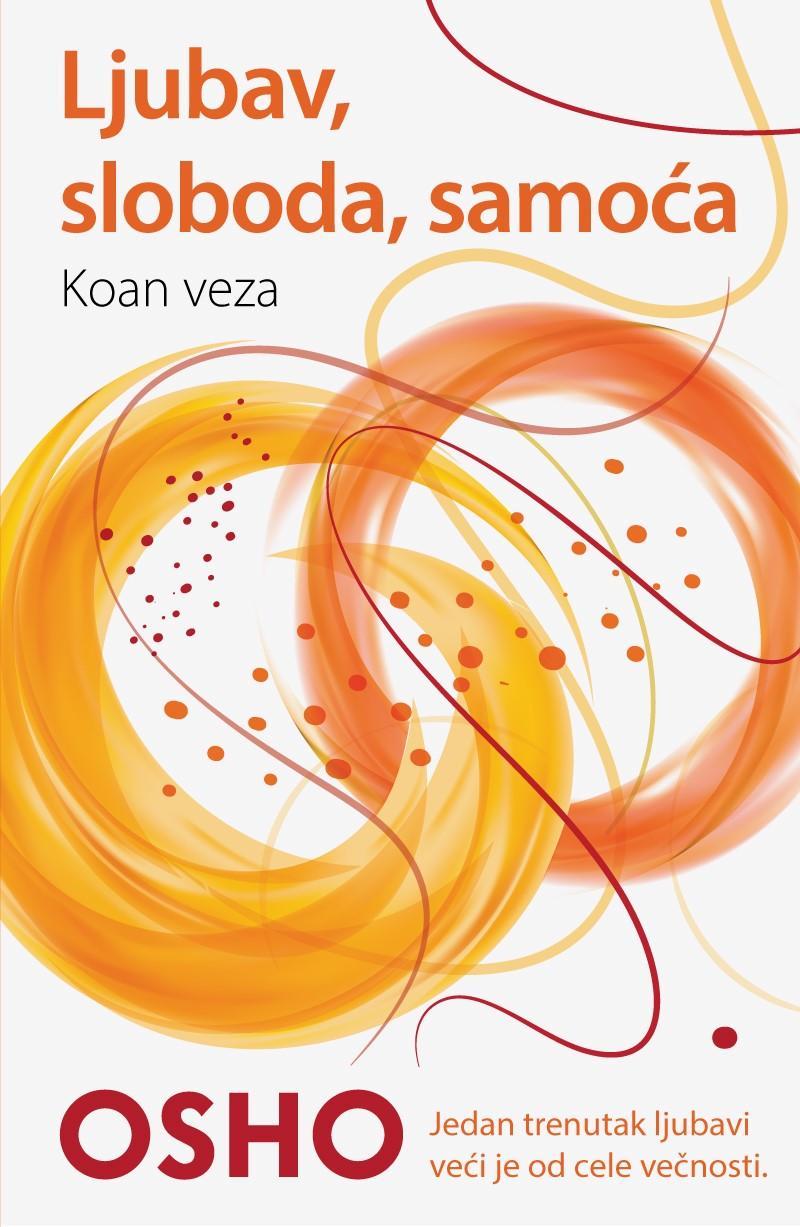 Ljubav, Sloboda, Samoca-Osho