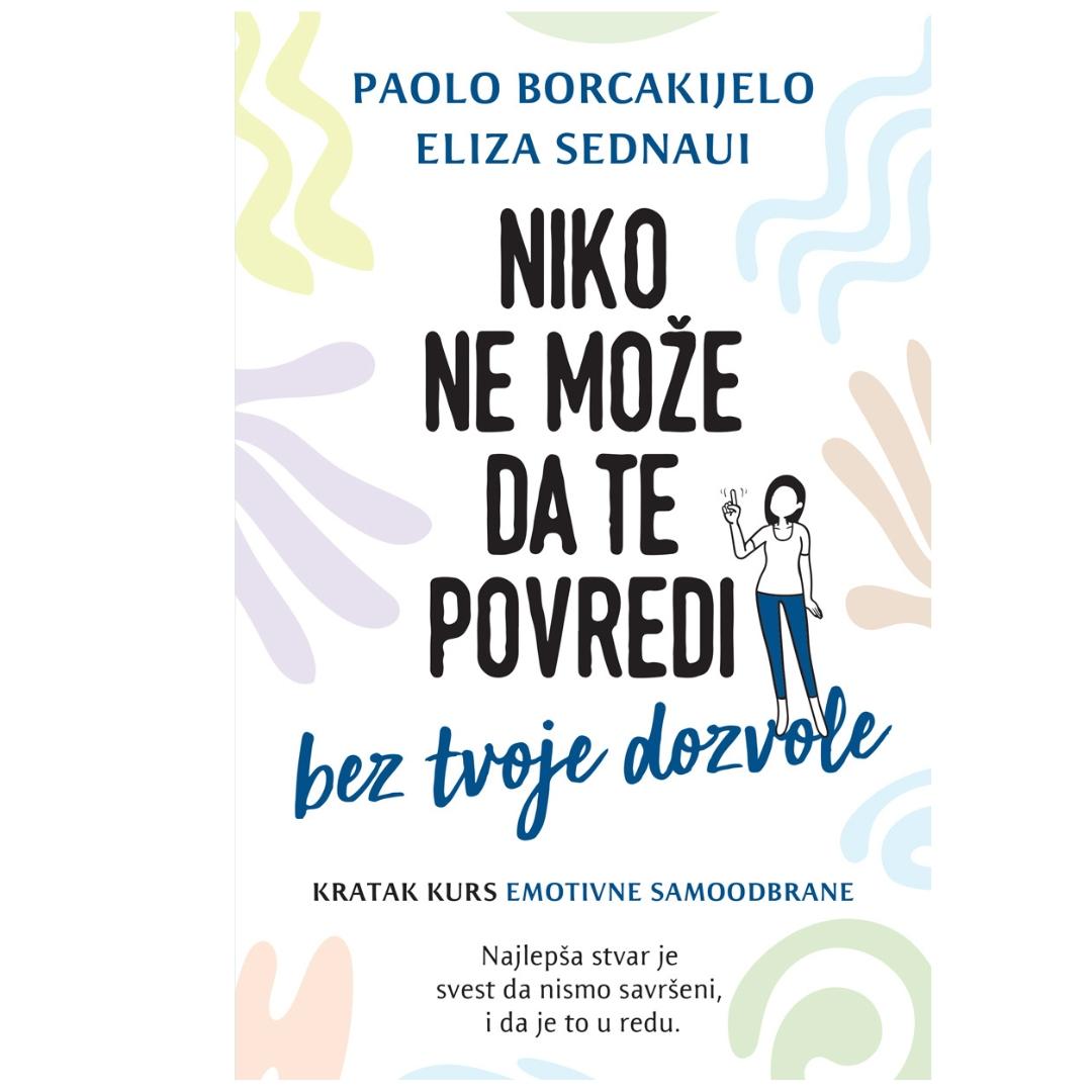 Harmonija Niko Ne Moze Da Te Povredi Bez Tvoje Dozvole/Pailo B. Eliz