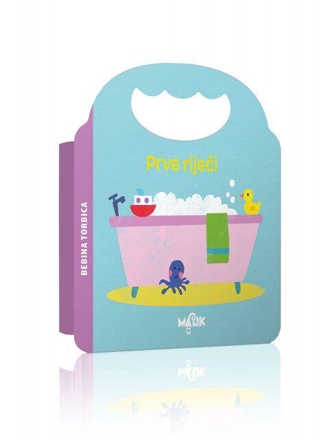 Malik Books Bebina Torbica - Prve Riječi