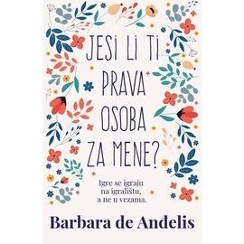 Harmonija Jesi Li Ti Prava Osoba Za Mene ? Barbara De Andjelis