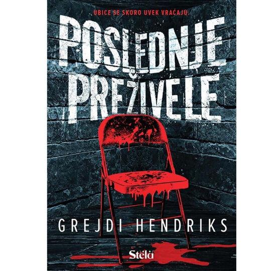 Stela Knjige Poslednje Prezivele Grejdi Hendriks