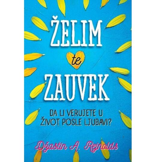 Harmonija Zelim Te Zauvek Dzastin A. Rejnolds