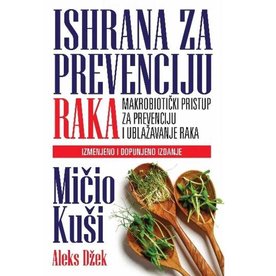 Harmonija Ishrana Za Prevenciju Raka Micio Kusi