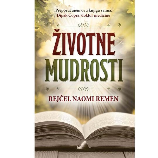 Harmonija Zivotne Mudrosti/Rejcel Naomi Remen