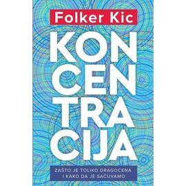 Harmonija Koncentracija Folker Kic