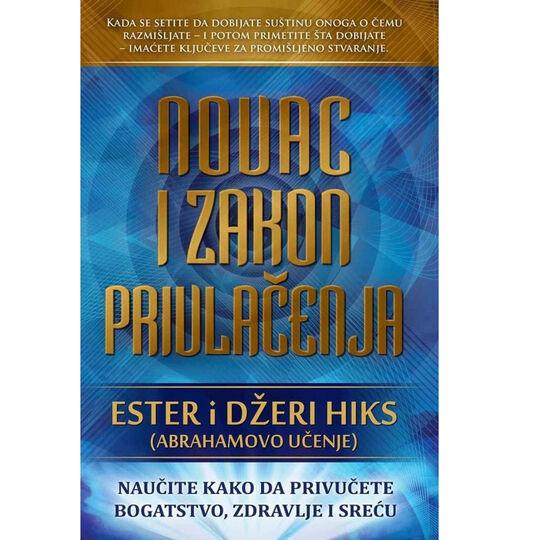 Harmonija Novac I Zakon Privlacenja Ester I Dzeri