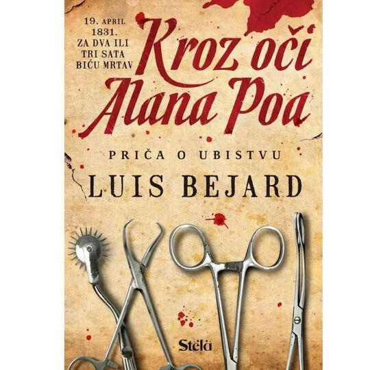 Stela Knjige Kroz Oci Alana Poa Luis Bejard