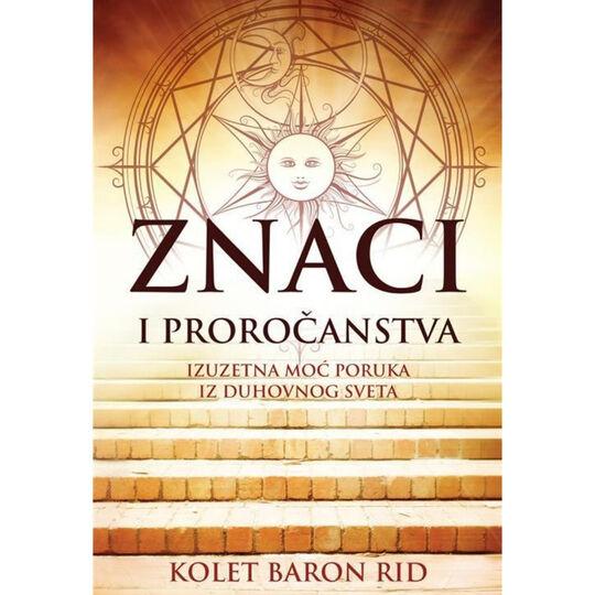 Harmonija Znaci I Prorocanstva Kolet Baron Rid