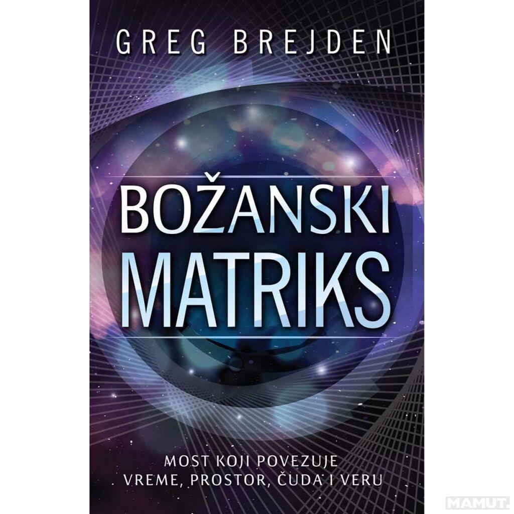 Harmonija Bozanski Matriks Greg Brejden