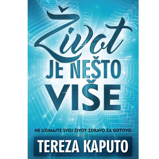 Harmonija Zivot Je Nesto Vise Tereza Kaputo