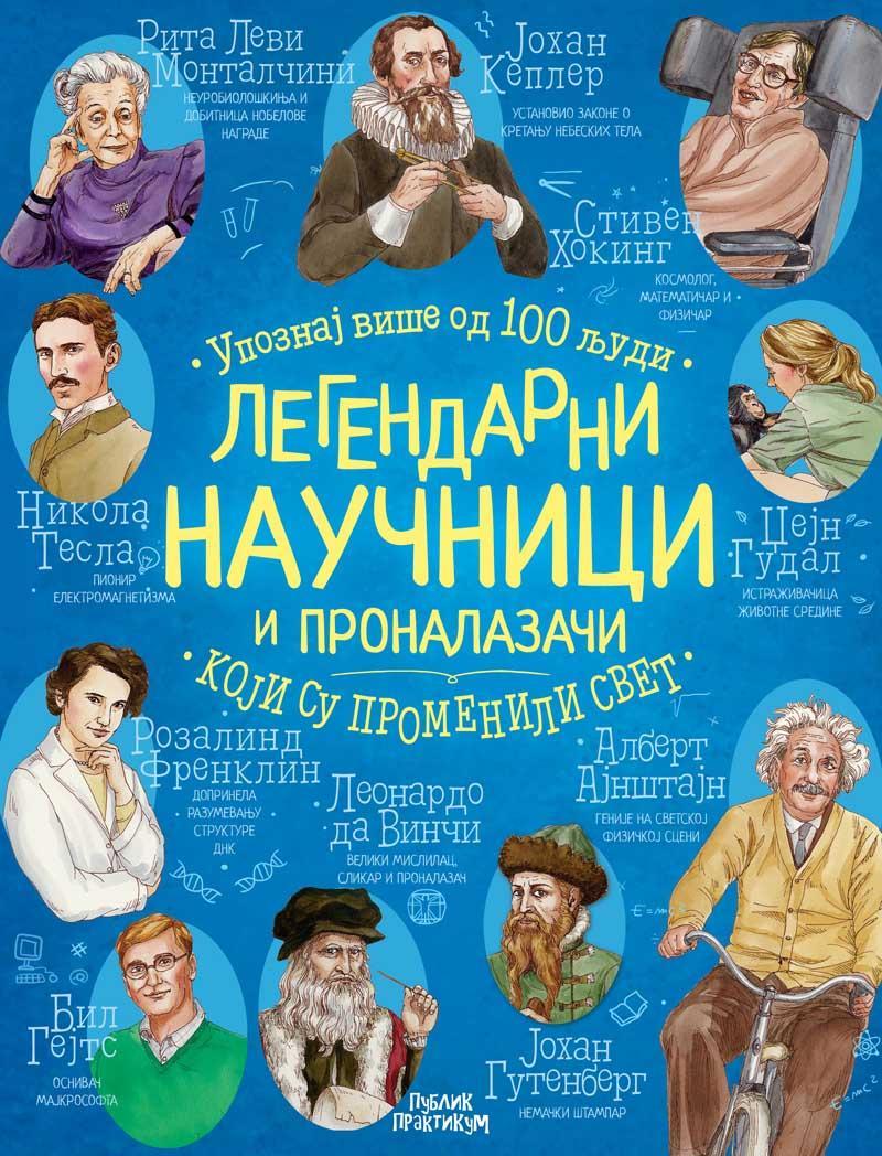 Legendarni Naucnici I Pronalazaci Koji Su Promenili Svet