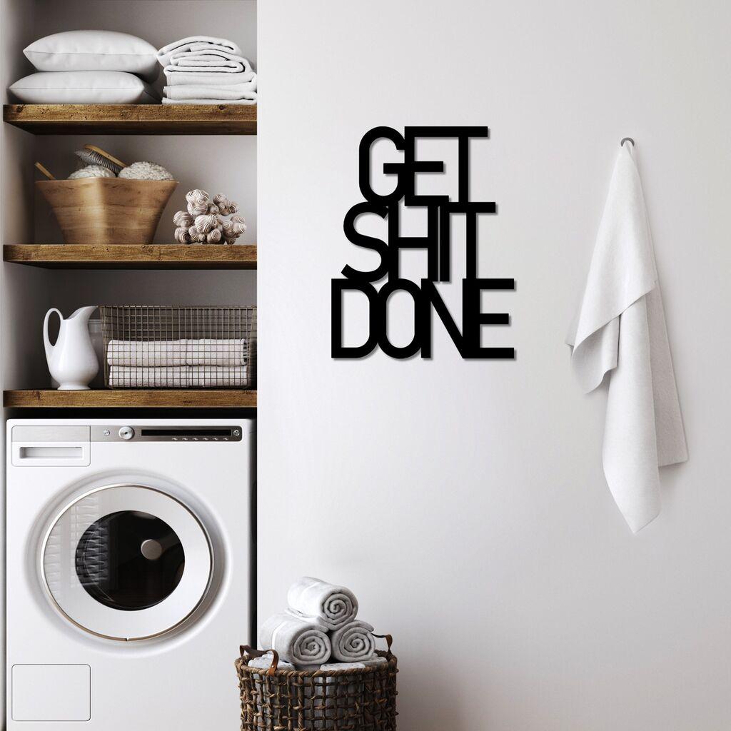 Wallity Zidna dekoracija Get Shit Done 15, 38x48 cm, 1.5 mm, Crna