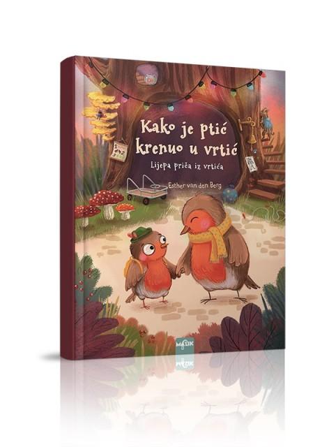 Malik Books Kako Je Ptić Krenuo U Vrtić