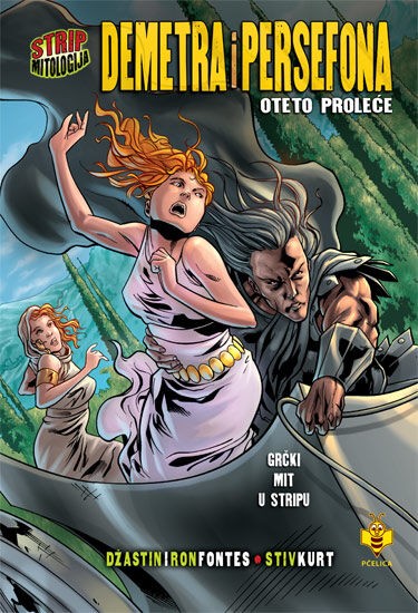 Demetra i Persefona – Strip mitologija - Džastin i Ron Fontes