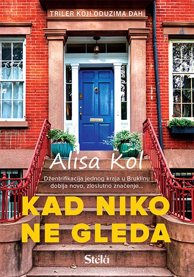 Stela Kad Niko Ne Gleda-Alisa Kol