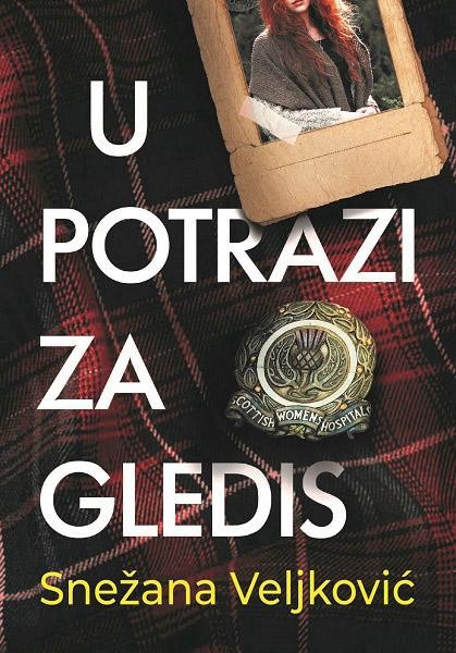 U Potrazi Za Gledis/Snezana Veljkovic