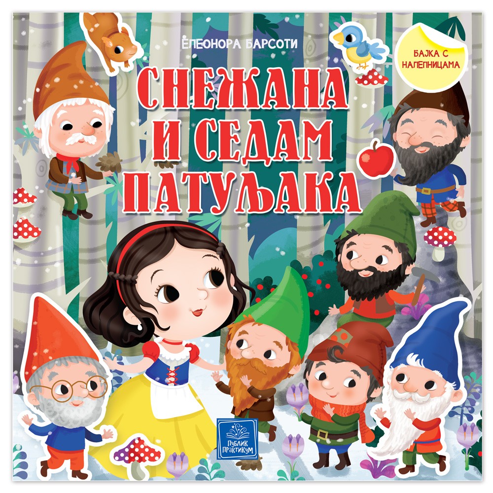 Bajka Sa Naljepnicama  Snežana I Sedam Patuljaka