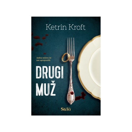 Stela Drugi Muž- Ketrin Kroft