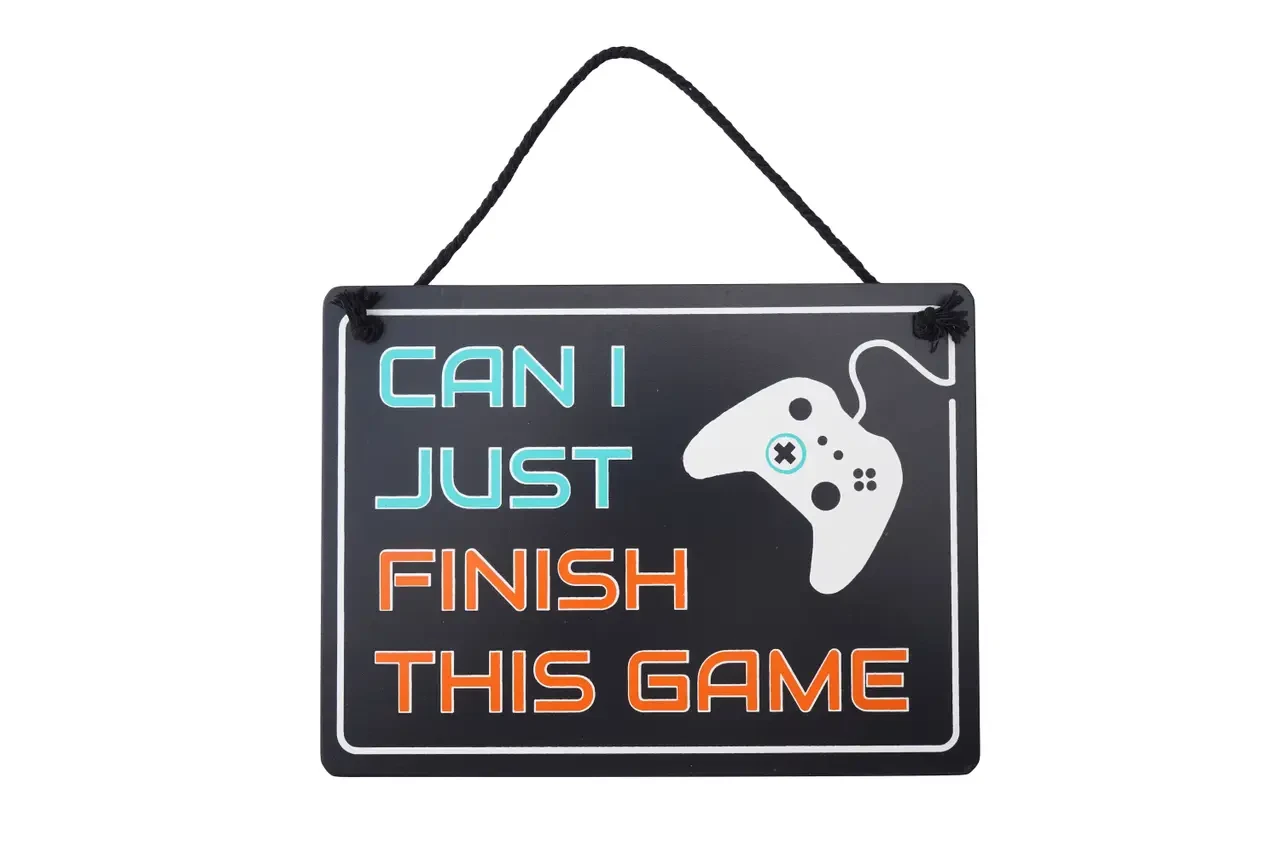 Cgb Natpis Za Vrata Can I Just Finish This Game