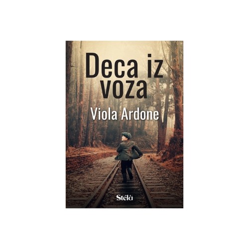 Stela Deca Iz Voza - Viola Ardone