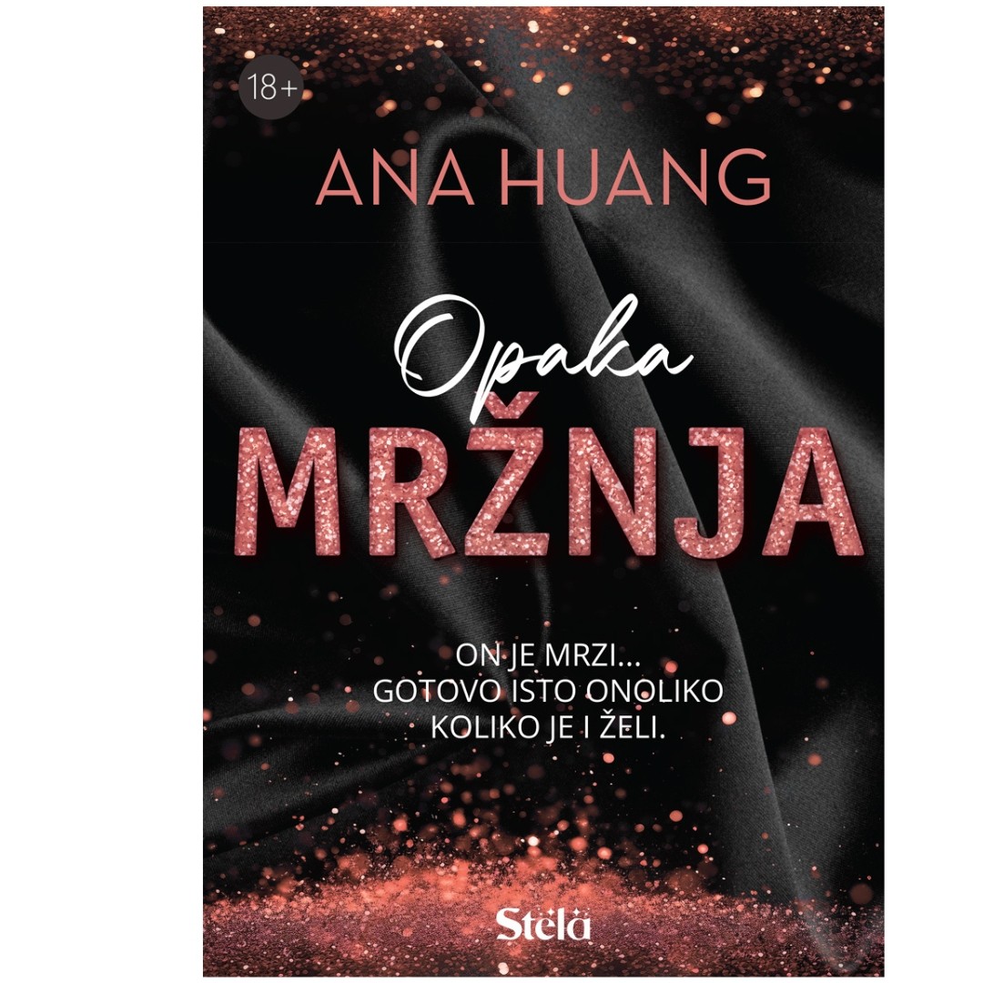 Opaka Mrznja/Ana Huang
