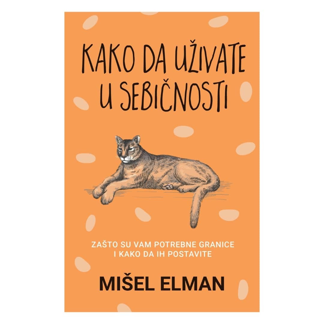Harmonija Kako Da Uzivate U Sebicnosti/Misel Elman