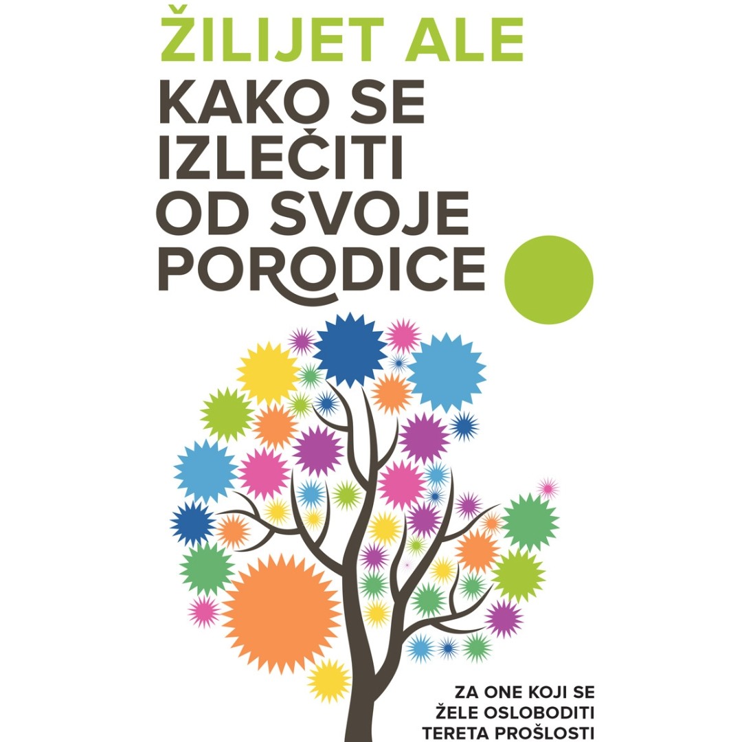 Kako Se Izleciti Od Svoje Porodice/Zilijet Ale