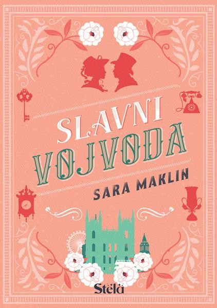 Slavni Vojvoda/Sara Maklin