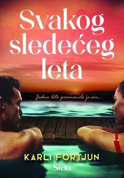 Svakog Sledeceg Leta/Karli Fortjun