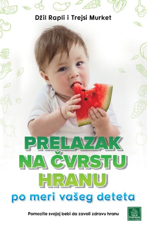 Prelazak Na Čvrstu HranuDžil Rapli, Trejsi Murket