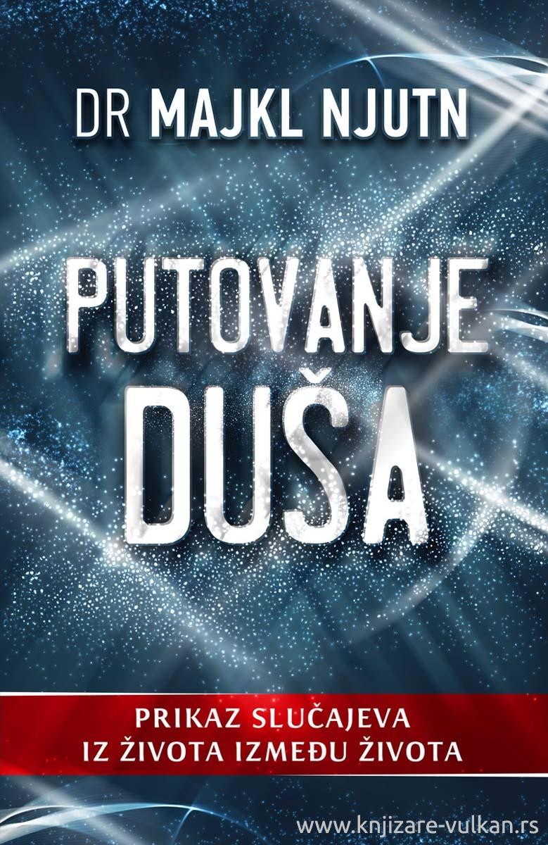 Harmonija Putovanje DušaDr Majkl Njutn