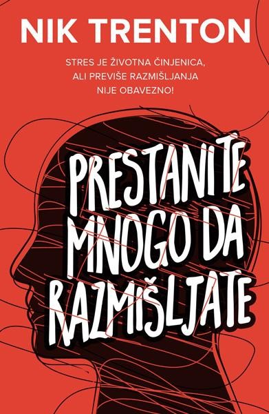 Prestanite Mnogo Da Razmisljate-Nik Trenton